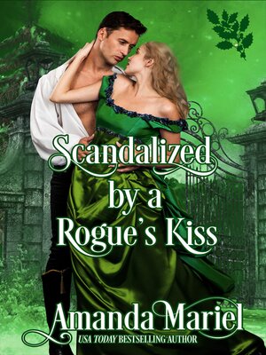 cover image of Scandalized by a Rogue's Kiss